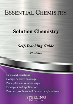 Paperback Solution Chemistry: Essential Chemistry Self-Teaching Guide Book