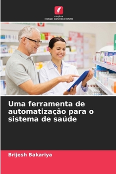 Paperback Uma ferramenta de automatização para o sistema de saúde [Portuguese] Book