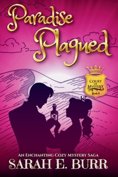 Paradise Plagued: A New Era Dawns for the Duchess (Court of Mystery) - Book #2 of the Court of Mystery