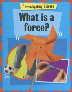 Library Binding What Is a Force? Book