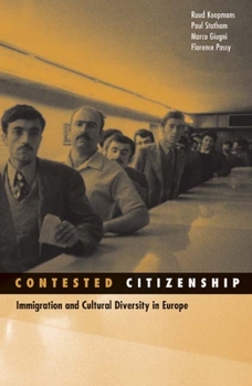 Paperback Contested Citizenship: Immigration and Cultural Diversity in Europe Volume 25 Book