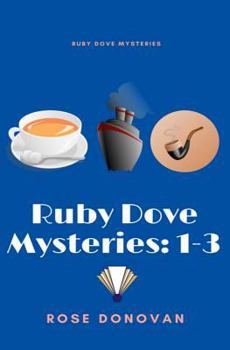 Ruby Dove Mysteries: 1-3 - Book  of the Ruby Dove Mysteries