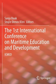 Paperback The 1st International Conference on Maritime Education and Development: Icmed Book