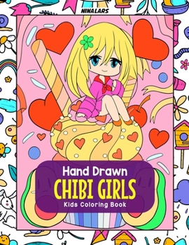 Paperback Hand Drawn Chibi Girls: Kids Coloring Book