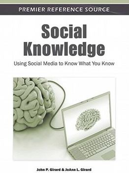 Hardcover Social Knowledge: Using Social Media to Know What You Know Book