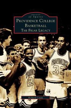 Hardcover Providence College Basketball: The Friar Legacy Book