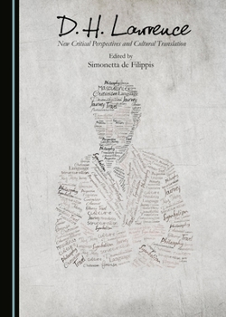Hardcover D. H. Lawrence: New Critical Perspectives and Cultural Translation Book