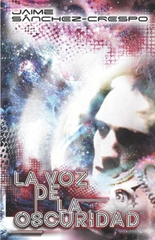 Paperback La voz de la oscuridad [Spanish] Book