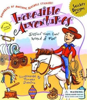 Paperback Incredible Adventures: A Sticker Designs Book