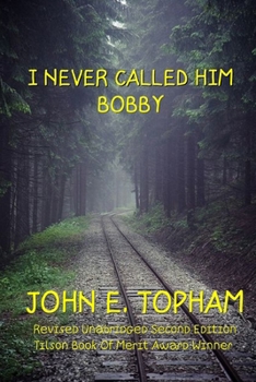 Paperback I Never Called Him Bobby Book