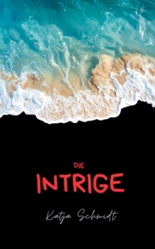 Paperback Die Intrige [German] Book