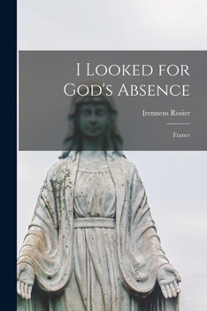 Paperback I Looked for God's Absence: France Book