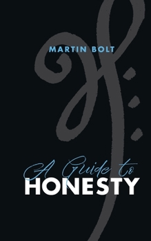 Paperback A guide to honesty Book