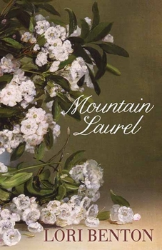 Mountain Laurel - Book #1 of the Kindred