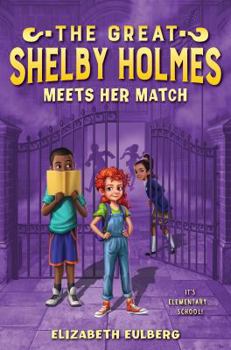 Hardcover The Great Shelby Holmes Meets Her Match Book