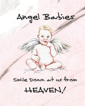 Angel Babies Smile Down At Us From Heaven: Cute Angel Notebook Journal for Writing Blank Ruled Lined Pages Composition Note Book Religious Cherub Design Holy Theme Sacred Angle Journal To Write In
