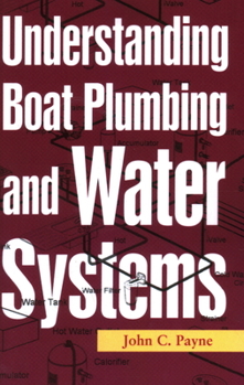 Paperback Understanding Boat Plumbing and Water Systems Book
