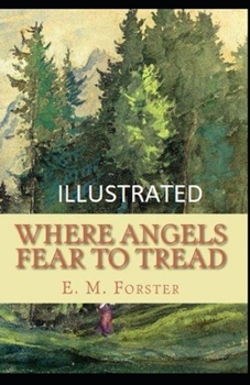 Paperback Where Angels Fear to Tread Illustrated Book
