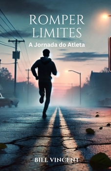 Paperback Romper Limites: A Jornada do Atleta [Portuguese] Book