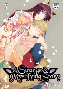 Paperback A Strange & Mystifying Story, Vol. 7 Book