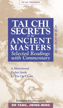 Paperback Tai CHI Secrets of the Ancient Masters: Selected Readings from the Masters Book
