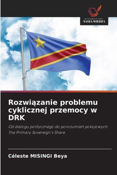 Paperback Rozwiązanie problemu cyklicznej przemocy w DRK [Polish] Book
