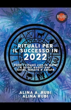 Paperback Rituali per il successo in 2022 [Italian] Book