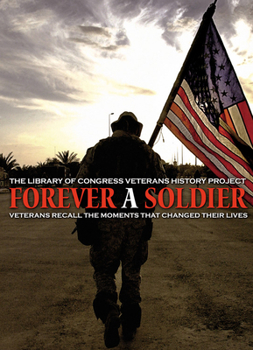 Hardcover Forever a Soldier: Unforgettable Stories of Wartime Service Book
