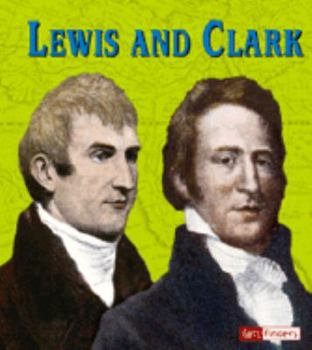 Lewis and Clark (Fact Finders Biographies: Great Explorers (Hardcover))