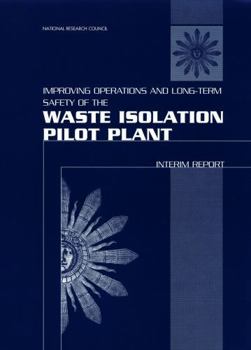 Improving Operations and Long-Term Safety of the Waste Isolation Pilot Plant: Interim Report (Compass Series)