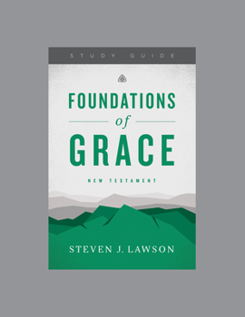 Paperback Foundations of Grace: New Testament, Teaching Series Study Guide Book