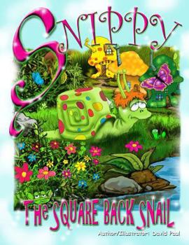 Paperback Snippy the Square Back Snail: The Playground Hero Book