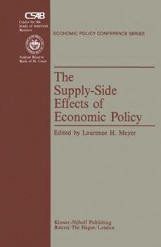 Paperback The Supply-Side Effects of Economic Policy Book