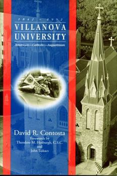 Hardcover Villanova University, 1842 1992: American Catholic Augustinian Book