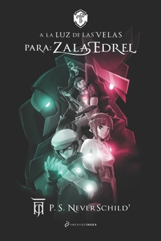 Paperback A la Luz de las Velas: Para: Zala Edrel [Spanish] Book