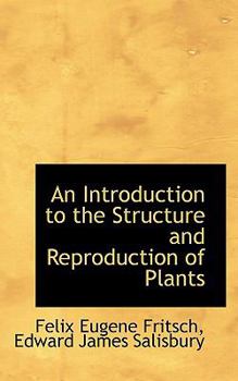 Paperback An Introduction to the Structure and Reproduction of Plants Book