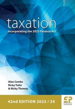 Paperback Taxation: incorporating the 2023 Finance Act (2023/24) 42nd edition Book