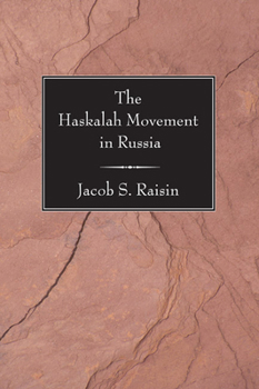 Paperback The Haskalah Movement in Russia Book