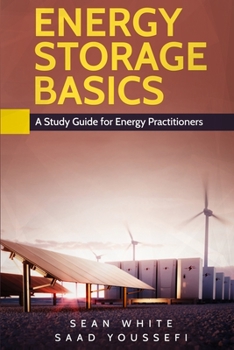 Paperback Energy Storage Basics: A Study Guide for Energy Practitioners Book