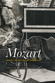 Hardcover Mozart and the Mediation of Childhood Book