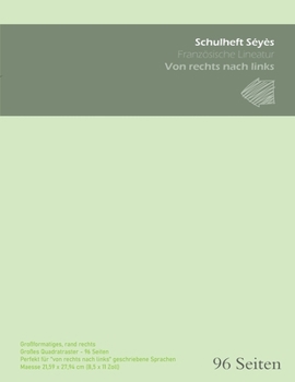 Paperback Schulheft S?y?s - Franz?sische Lineatur: Von rechts nach links - 96 Seiten [German] Book