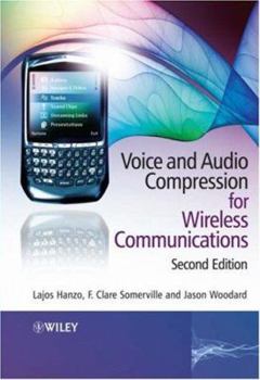 Hardcover Voice and Audio Compression for Wireless Communications Book