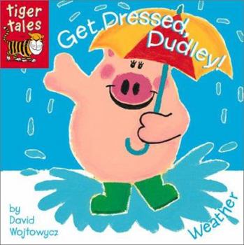 Board book Get Dressed, Dudley! Book