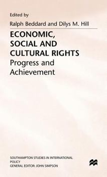Hardcover Economic, Social and Cultural Rights: Progress and Achievement Book