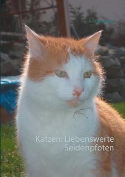 Paperback Katzen: Liebenswerte Seidenpfoten [German] Book