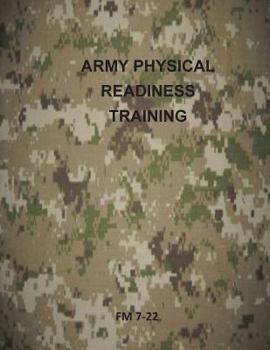 Paperback Army Physical Readiness Training: FM 7-22 Book