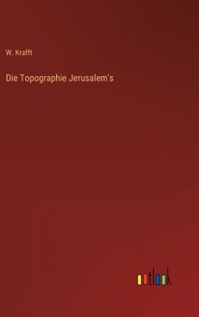 Hardcover Die Topographie Jerusalem's [German] Book