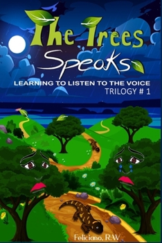 Paperback The Trees Speaks: Learning to Listen to the Voice Book