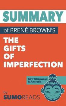Paperback Summary of Brene Brown's The Gifts of Imperfection: Key Takeaways & Analysis Book