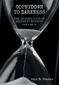 Paperback Countdown to Darkness: The Assassination of President Kennedy Volume II Book